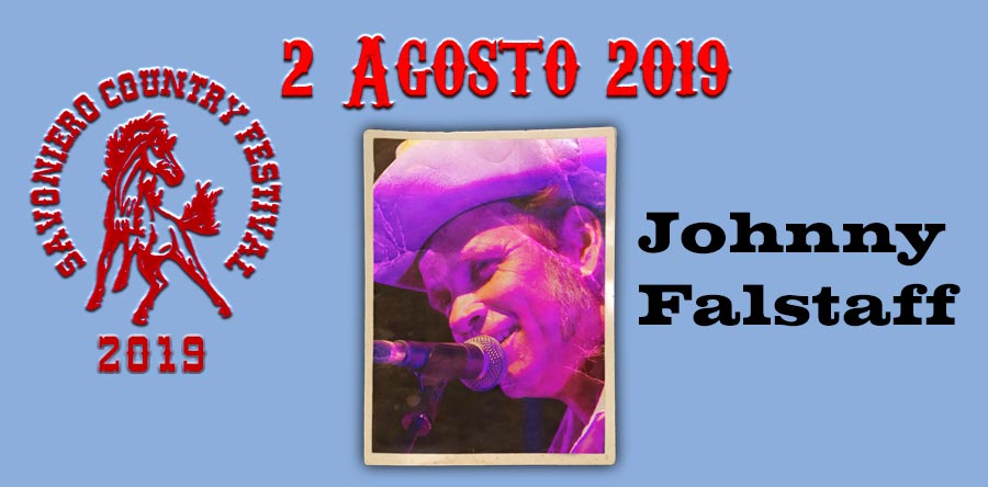 Johnny Falstaff al Savoniero Country Festival 2018